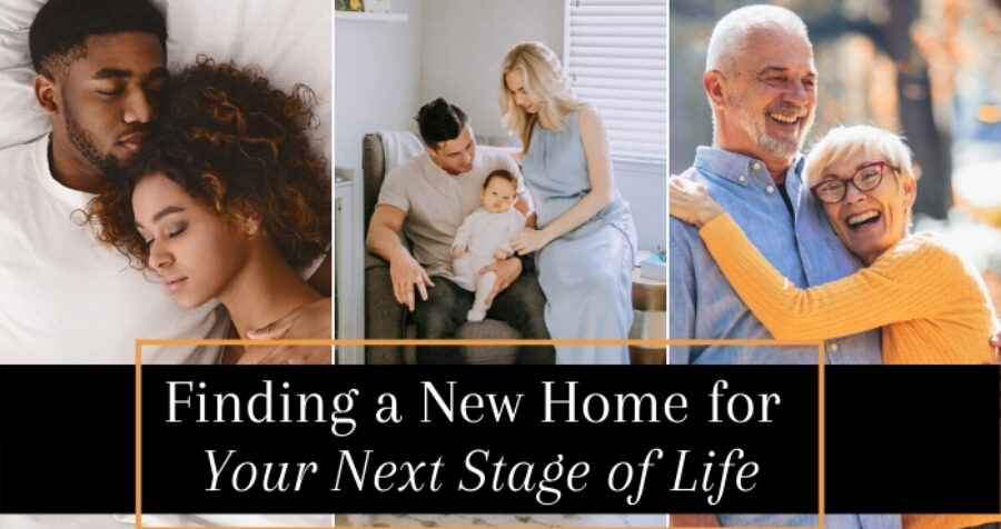 Finding a New Home for your Next Stage of Life