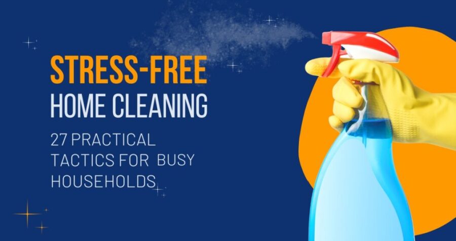 Spring Cleaning Tips for Busy Households