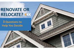 Renovate or Relocate? 3 Questions to Help You Decide | Read A Bit Blog | NewCenturyMN.com 320-492-3420