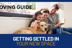 Moving | Getting Settled in your New Home